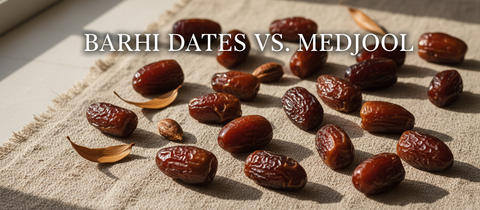 Barhi Dates vs. Medjool Dates: A Comprehensive Comparison