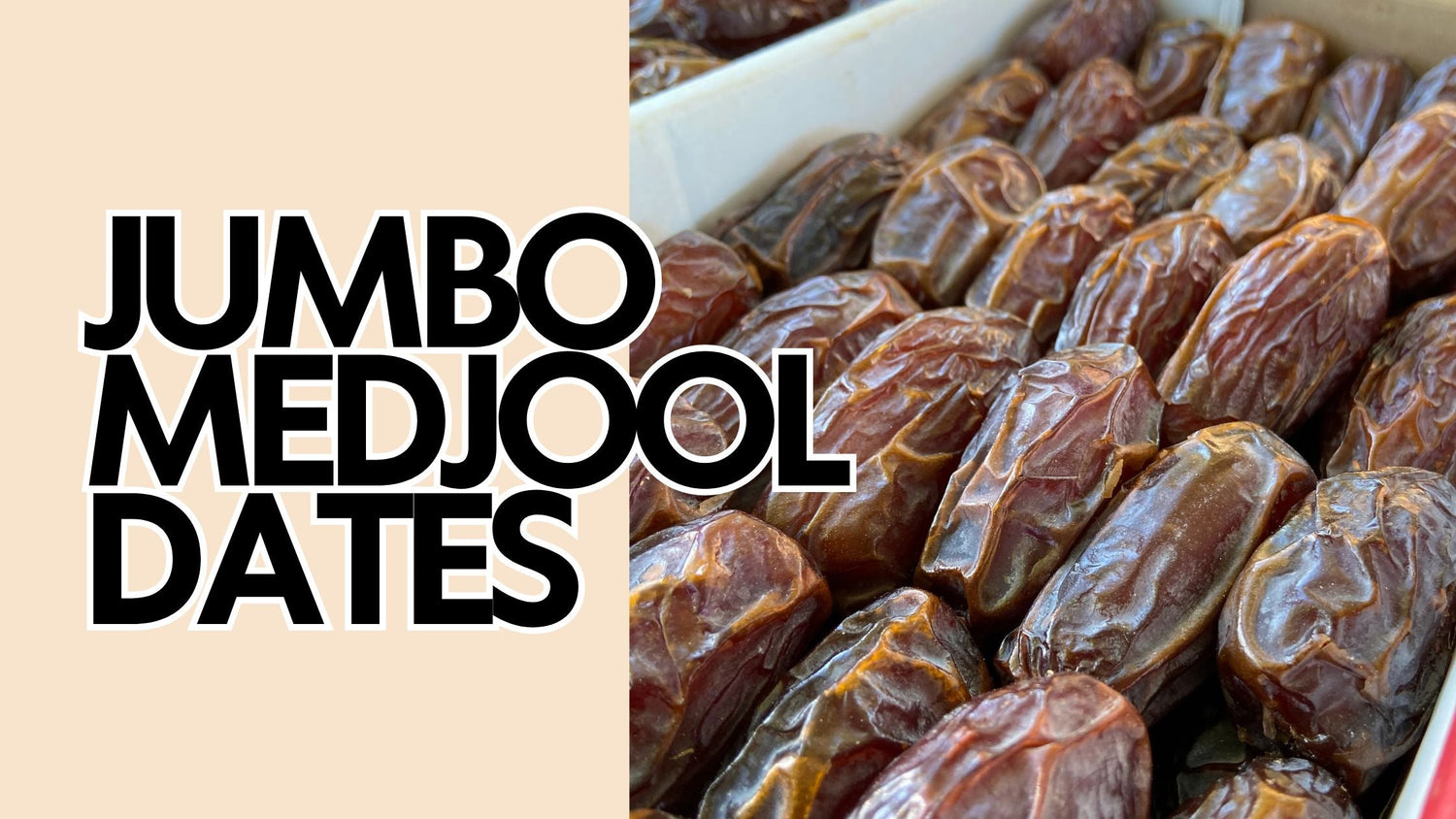 Jumbo Medjool Dates